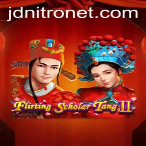 Flirting Scholar Tang II: Unveiling the Exciting World of JDNITRO