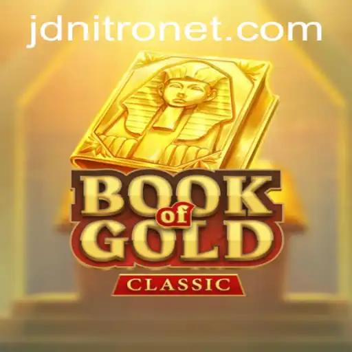 Exploring the World of BookOfGoldClassic and the Power of JDNITRO