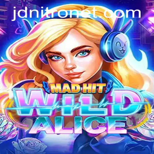 Unveiling MadHitWildAlice: A New Gaming Experience with JDNITRO
